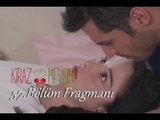 Kiraz Mevsimi 57.Bölüm Fragmanı