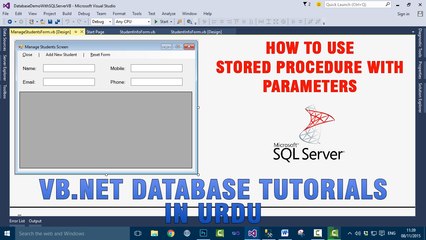 P(5) VB.NET Database Tutorials In Urdu - How to use Stored Procedure with parameters