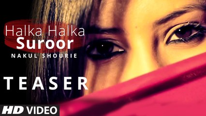 Halka Halka Suroor Full Video Song By | HB Songs