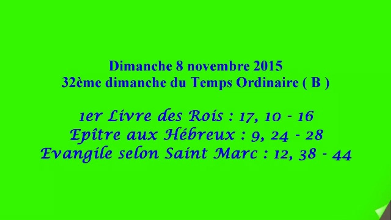 Homélie du 32ème dimanche du Temps Ordinaire - B ( 2015 )