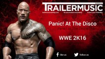 WWE 2K16 - Launch Trailer Music (Panic! At The Disco - Victorious)