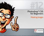 PhotoShop CS5 for Beginners - #12. Masking Images