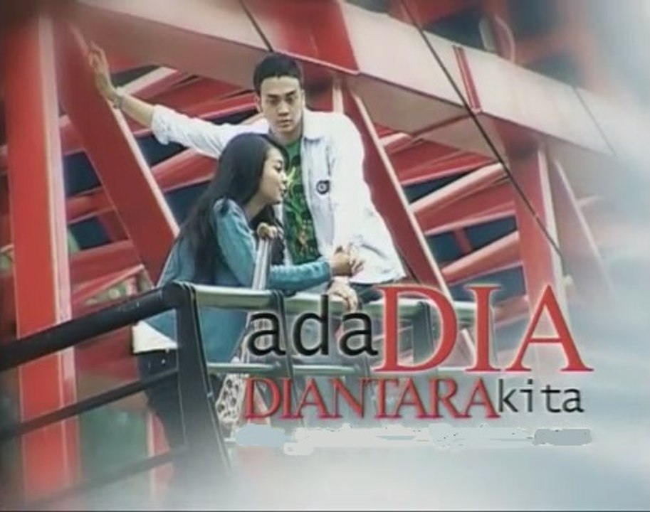 Ada Dia Di Antara Kita 1/2 | bioskop-ftv