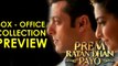 Prem Ratan Dhan Payo  Box Office Report Preview