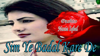 Nazia Iqbal - Sim Ye Badal Kare De