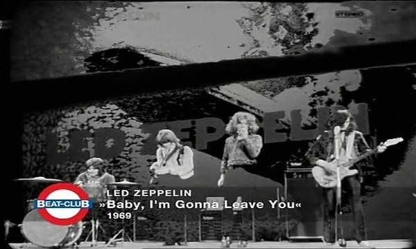 Led Zeppelin - Baby, I'm gonna leave you 1969
