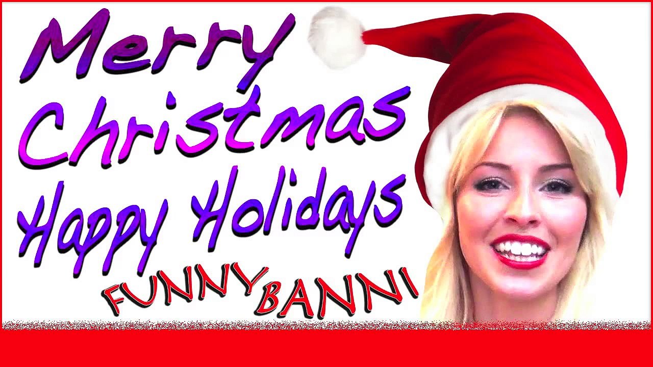 Feliz Navidad I wanna wish you a Merry Christmas - Offizielles Video FUNNY BANNI