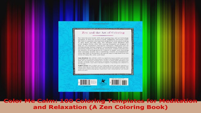 Read Online Color Me Calm 100 Coloring Templates for Meditation and Relaxation A Zen Coloring Book Books