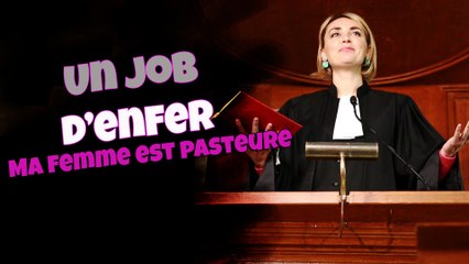 Ma femme est pasteure, épisode 1 "Un job d'enfer"