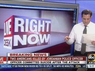 Two Americans killed by Jordanian police officer
