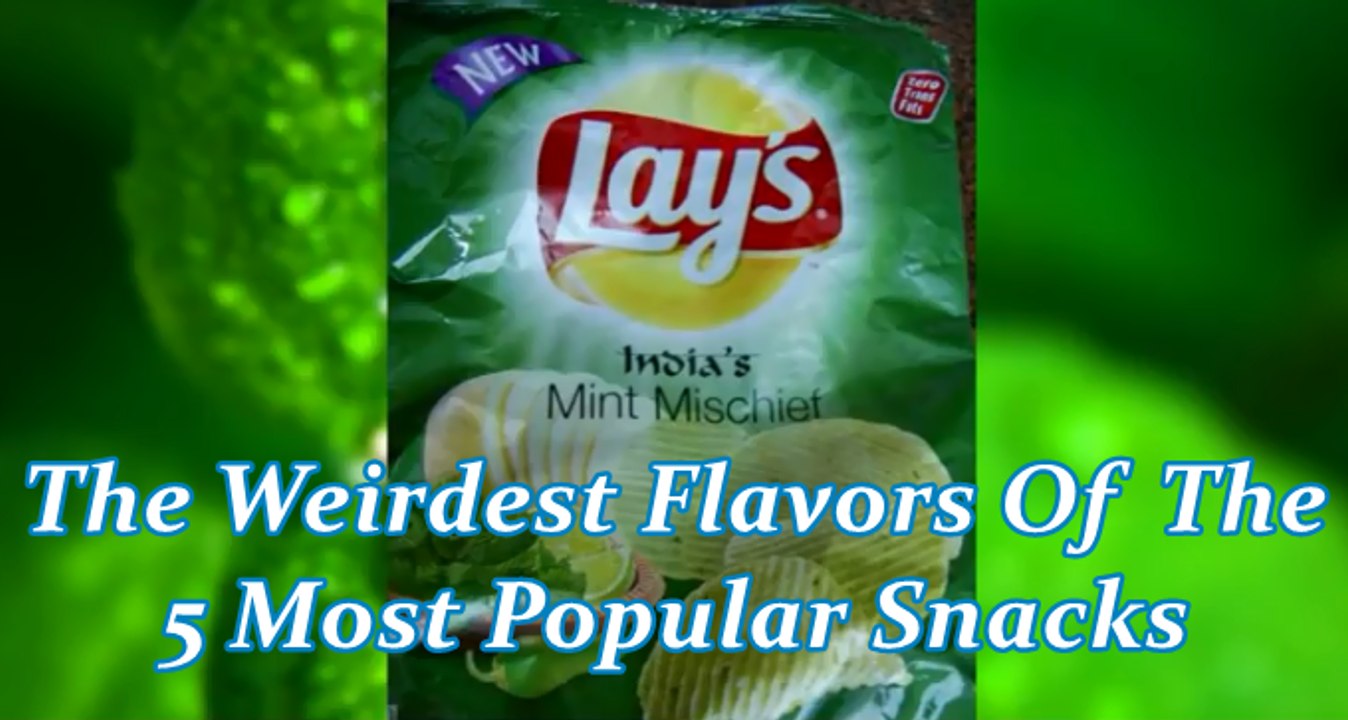 The Weirdest Flavors Of The 5 Most Popular Snacks