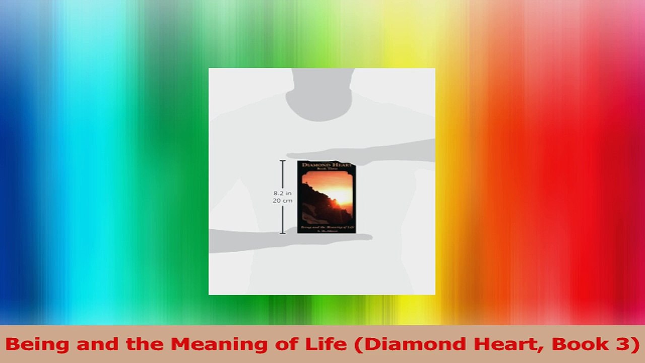 Being and the Meaning of Life Diamond Heart Book 3 Ebook Online