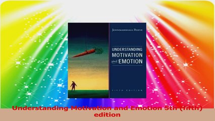 Understanding Motivation and Emotion 5th fifth edition PDF Free