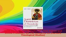 Saint Demetrios of Thessaloniki Civic Patron and Divine Protector 4th7th Centuries Ce Ebook Free