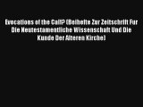 Read Evocations of the Calf? (Beihefte Zur Zeitschrift Fur Die Neutestamentliche Wissenschaft