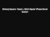 Read Britney Spears: 'Oops!...I Did It Again' (Piano Vocal Guitar) Book Download