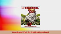 Deadpool Vol 9 Institutionalized Ebook Free