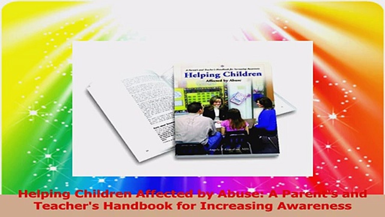 Helping Children Affected by Abuse A Parents and Teachers Handbook for Increasing Ebook Online