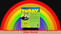 Little Lulus Pal Tubby Volume 3 The Frog Boy and Other Stories PDF Online