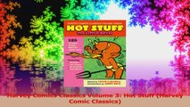 Harvey Comics Classics Volume 3 Hot Stuff Harvey Comic Classics Ebook Online