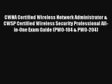 CWNA Certified Wireless Network Administrator & CWSP Certified Wireless Security Professional