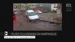 VIDÉO ZAPPEUR - Pluies torrentielles en Martinique