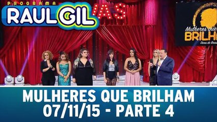Mulheres Que Brilham - 07.11.15 - Parte 4