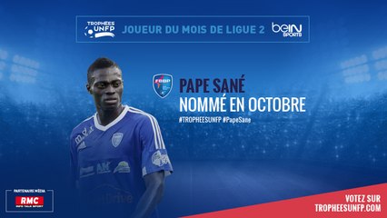 Ligue 2 / Trophées UNFP - Joueur du mois d'octobre : Pape Sané