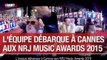 L'équipe débarque à Cannes aux NRJ Music Awards 2015 - C'Cauet sur NRJ