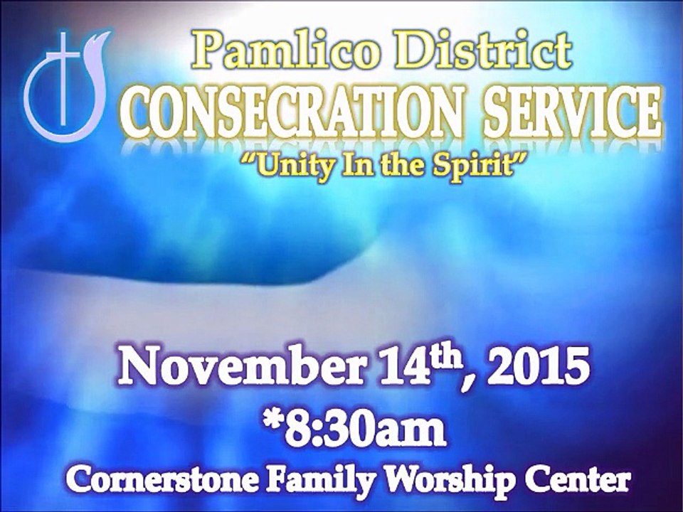 Pamlico District Consecration 2015