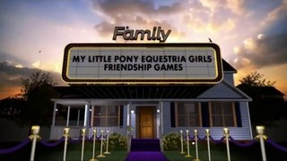 MLP: Equestria Girls Friendshiop Games - Discovery Family Commercial
