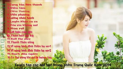 Tuyển tập các ca khúc nhạc phim cổ trang trung quốc mới nhất