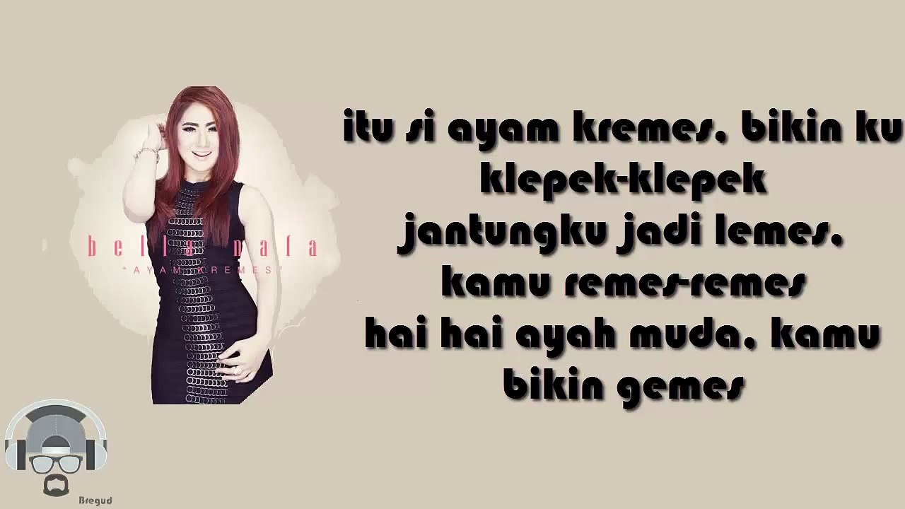 Bella Nafa - Ayam Kremes ( Official Lyrics Video )