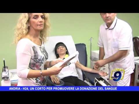 ANDRIA | H24, un corto per promuovere la donazione del sangue