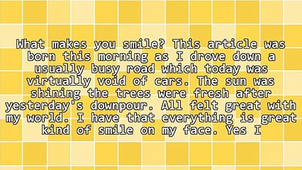 What Makes You Smile? Are You Happy in Your Chosen Work?