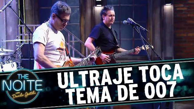 Ultraje toca música tema de 007