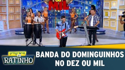 Banda do Dominguinhos no Dez Ou Mil