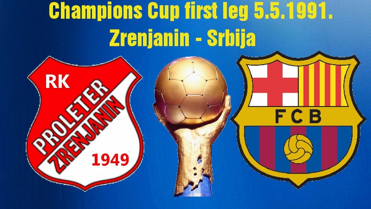 FINALS Champions Cup first match RK Proleter FC Barselona handball rukomet balonmano гандбол