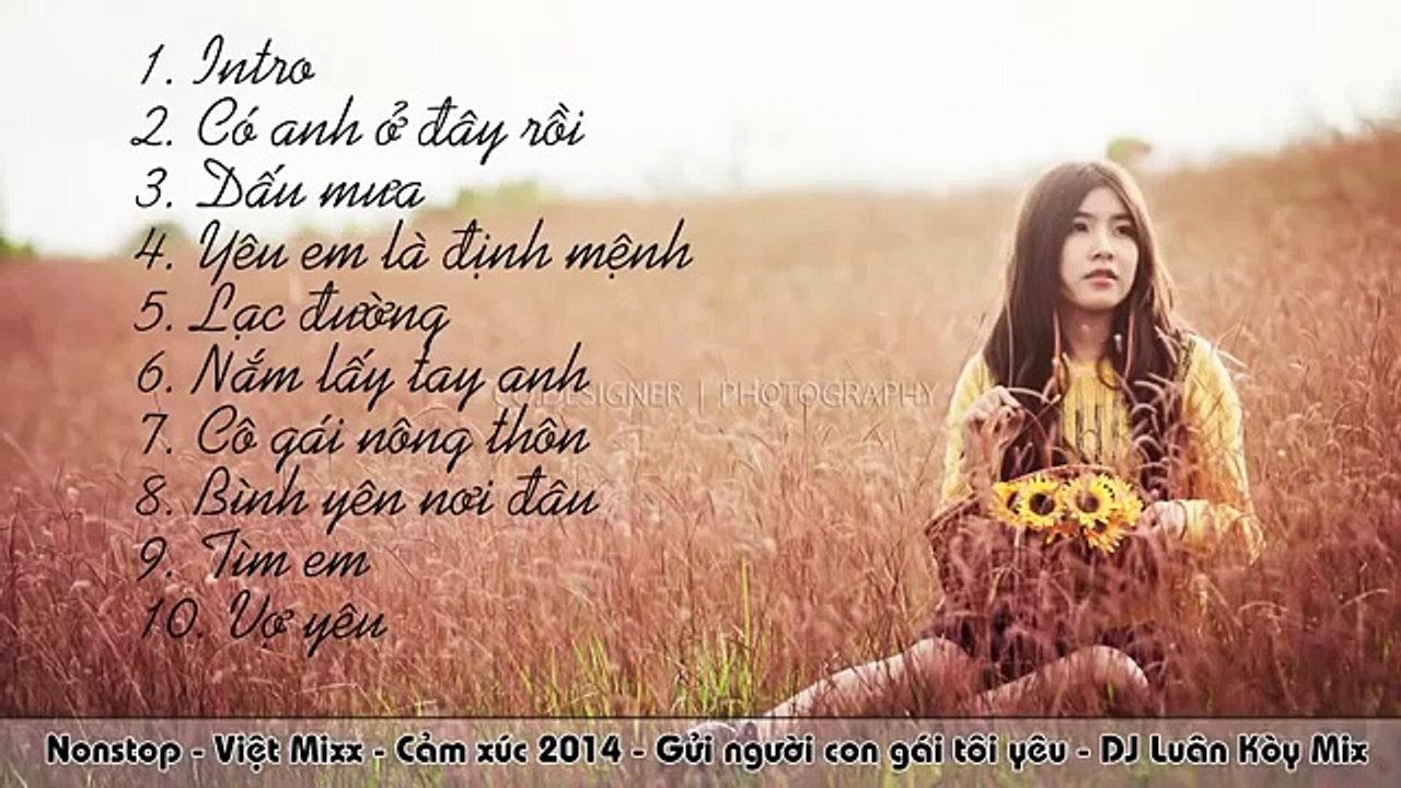 Nonstop Việt Remix Tâm Trạng Đánh Bật Mọi Cảm Xúc 2015 - Nonstop Việt Remix 2015