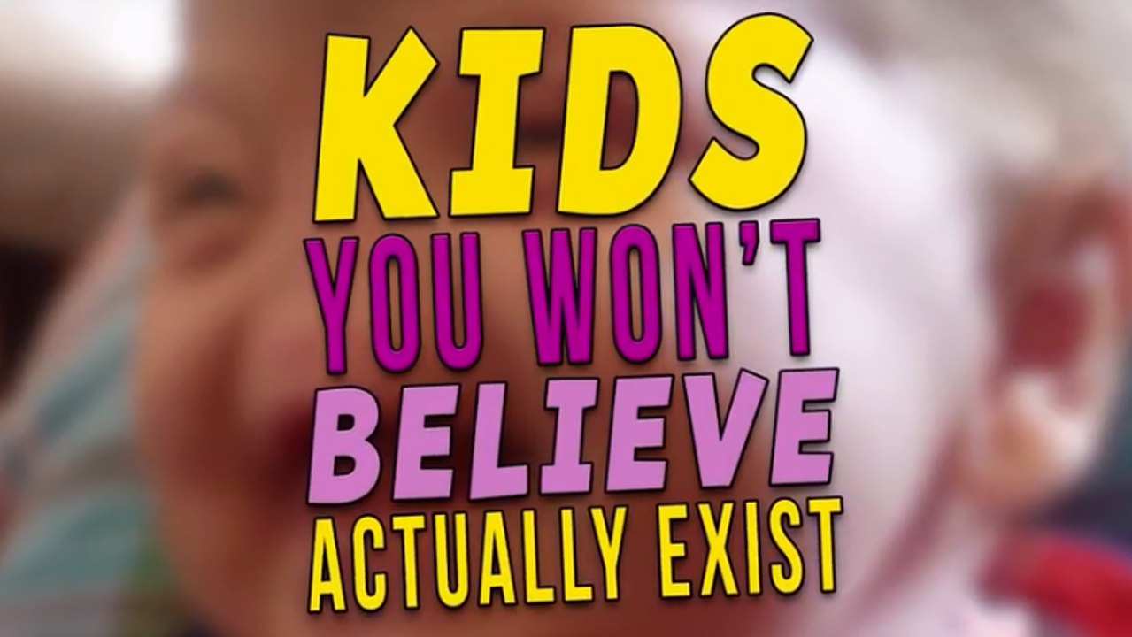 5 Kids You Won't Believe Actually Exist
