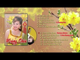 Hoàng Châu - Album Audio TẾT ĐẾN TẾT ĐẾN