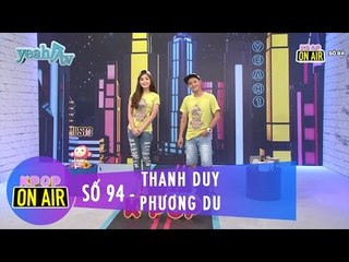 Kpop On Air 94 | Thanh Duy & Phương Du | MC Cut