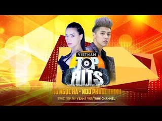 Chương trình VIETNAM TOP HITS | Official Trailer