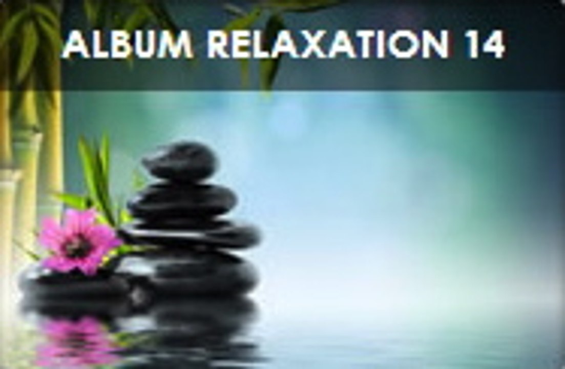 Album Relaxation 14: Musique libre de droit sans redevance Sacem: www.starkprod.com