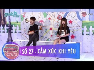 Trạm Chờ Xe Buýt 27 | Cảm Xúc Khi Yêu | Khởi My & Huy Khánh | MC Cut