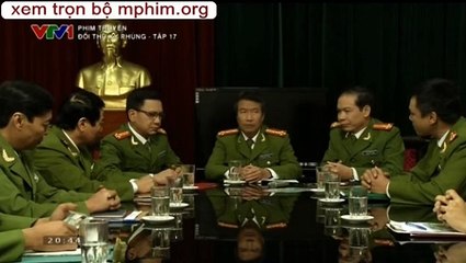 "Đối Thủ Kỳ Phùng" Vtv1 Tập 17