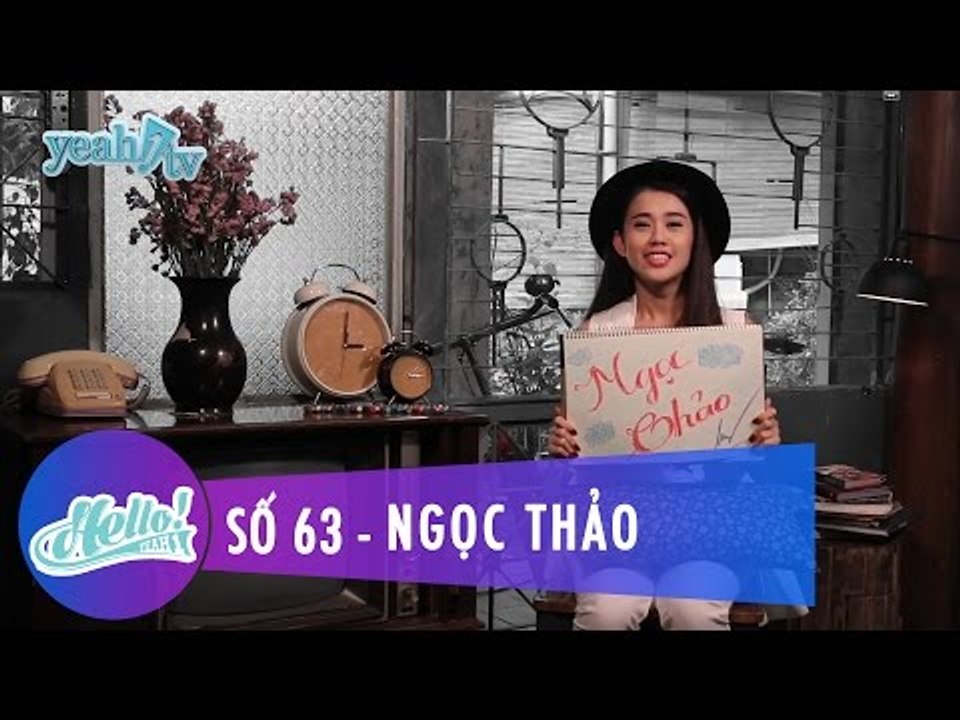 Hello 63 | Ngọc Thảo | Fullshow