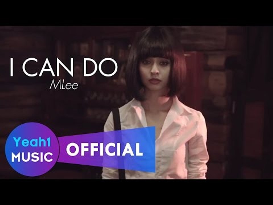 [MV Trailer] I Can Do - MLee (01.12.2014)