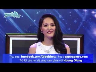 2!Dol - Hoa hậu Hương Giang [Fullshow]