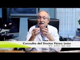 A Toda Salud 297: Consulta del Doctor Pérez León